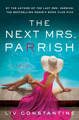 The Next Mrs. Parrish: A Novel Hardcover  June 18, 2024